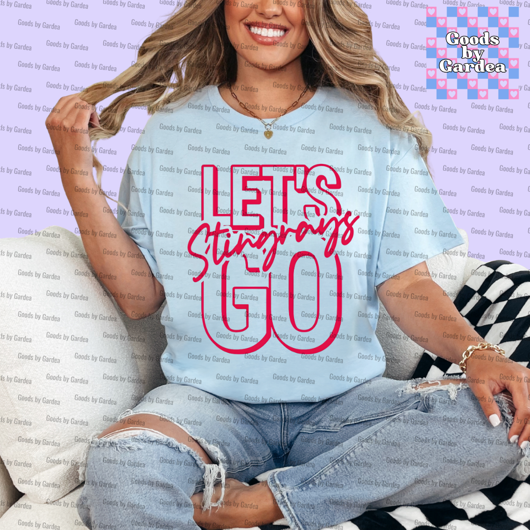 Let's Go Stingrays Shirt