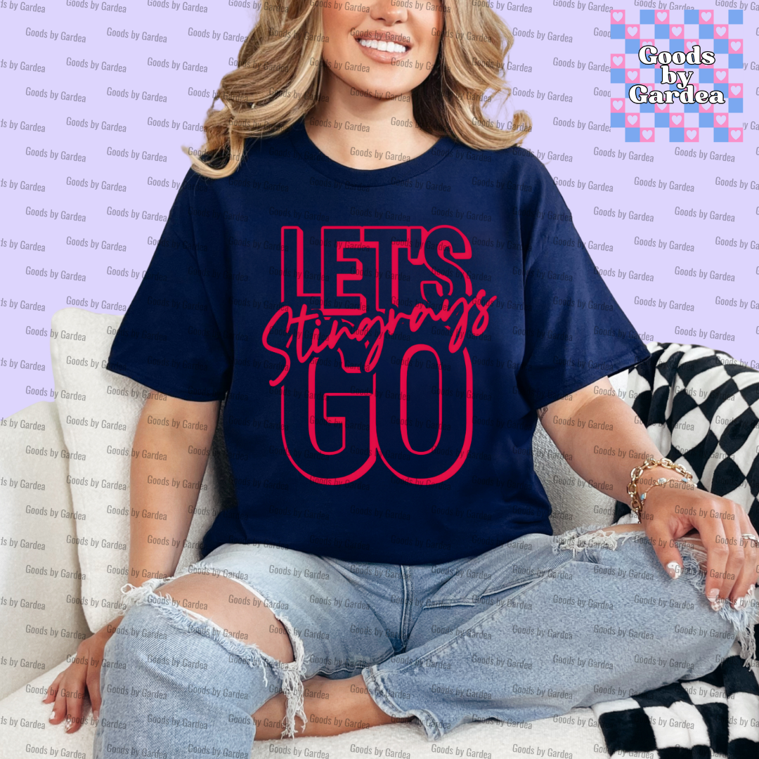 Let's Go Stingrays Shirt