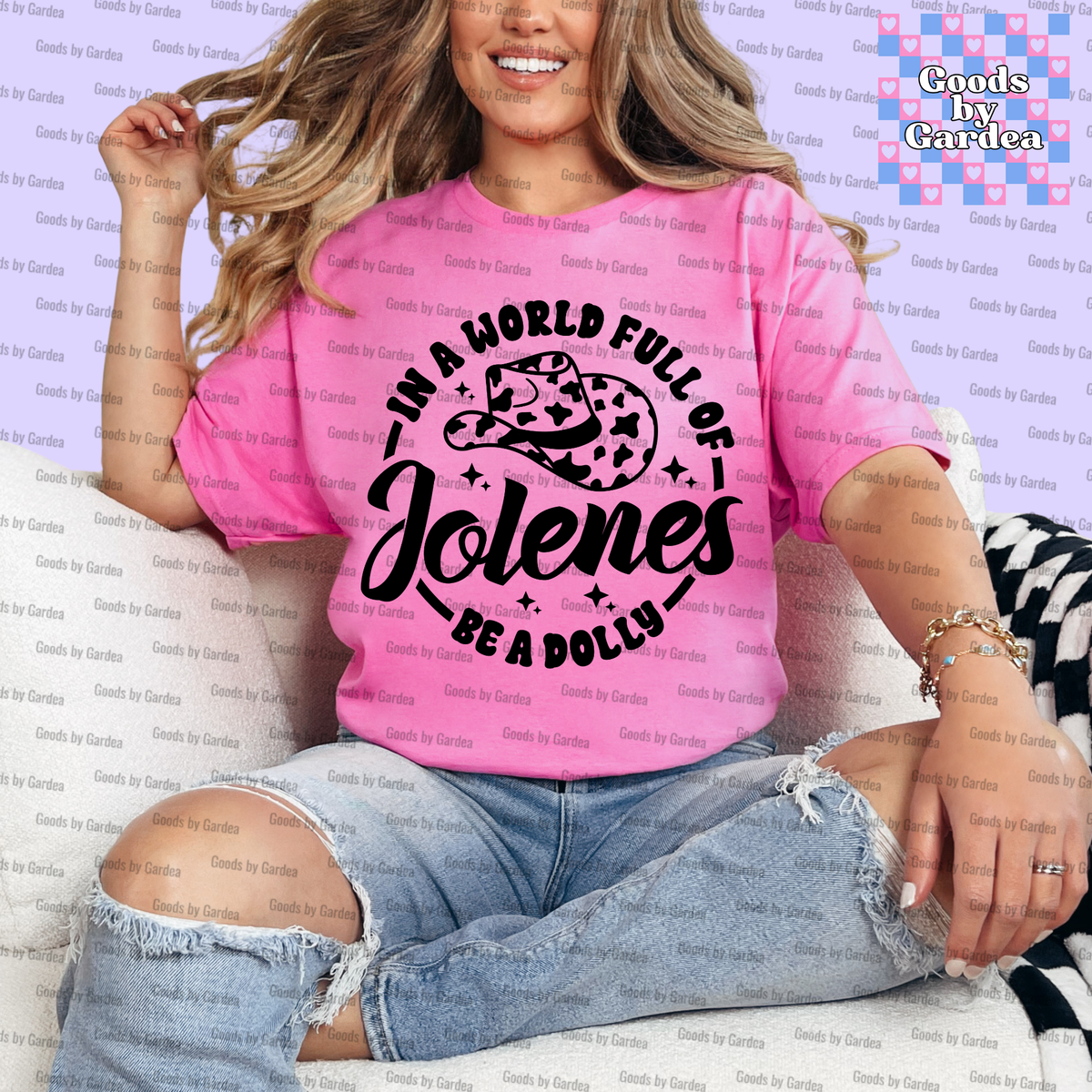 Be a Dolly Shirt