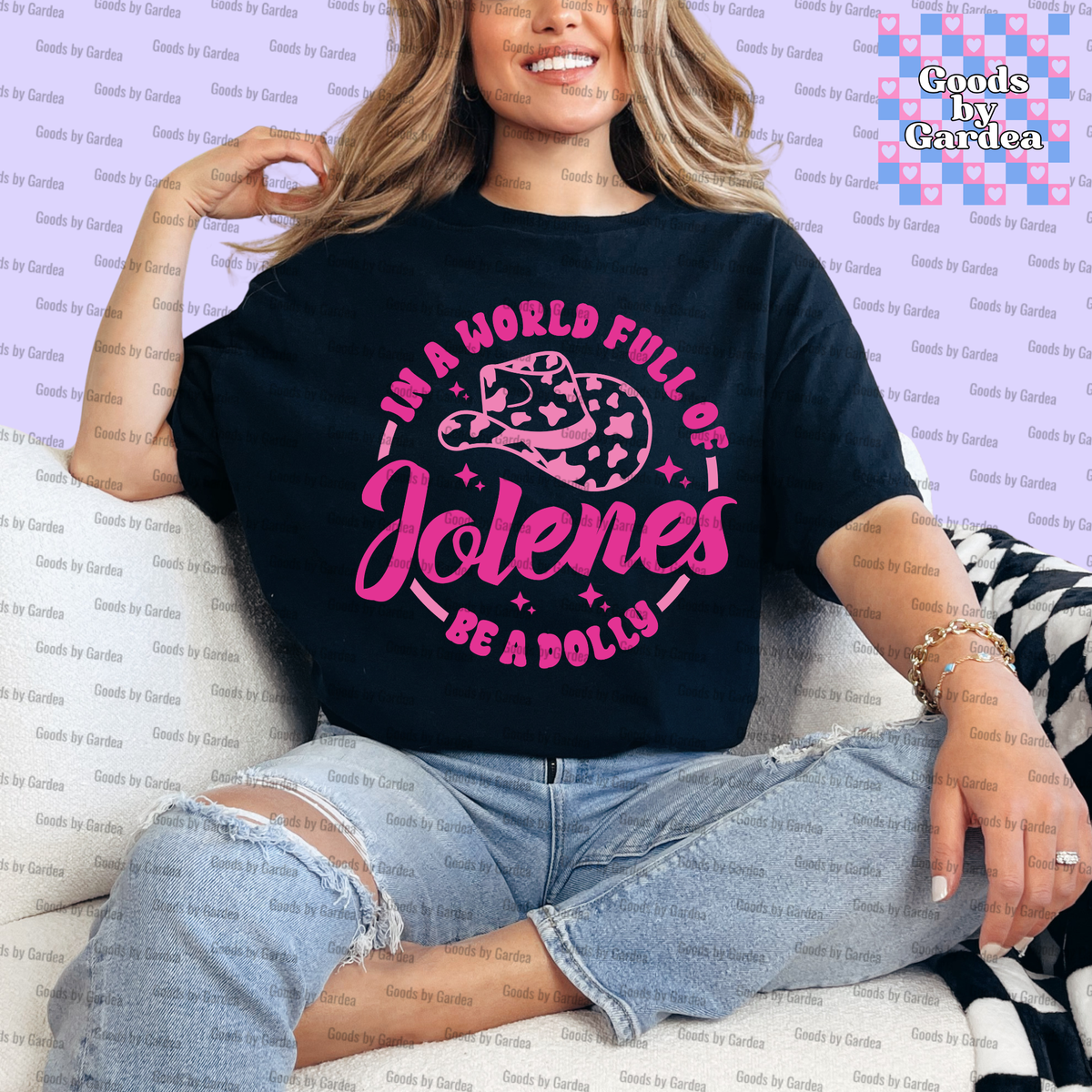 Be a Dolly Shirt