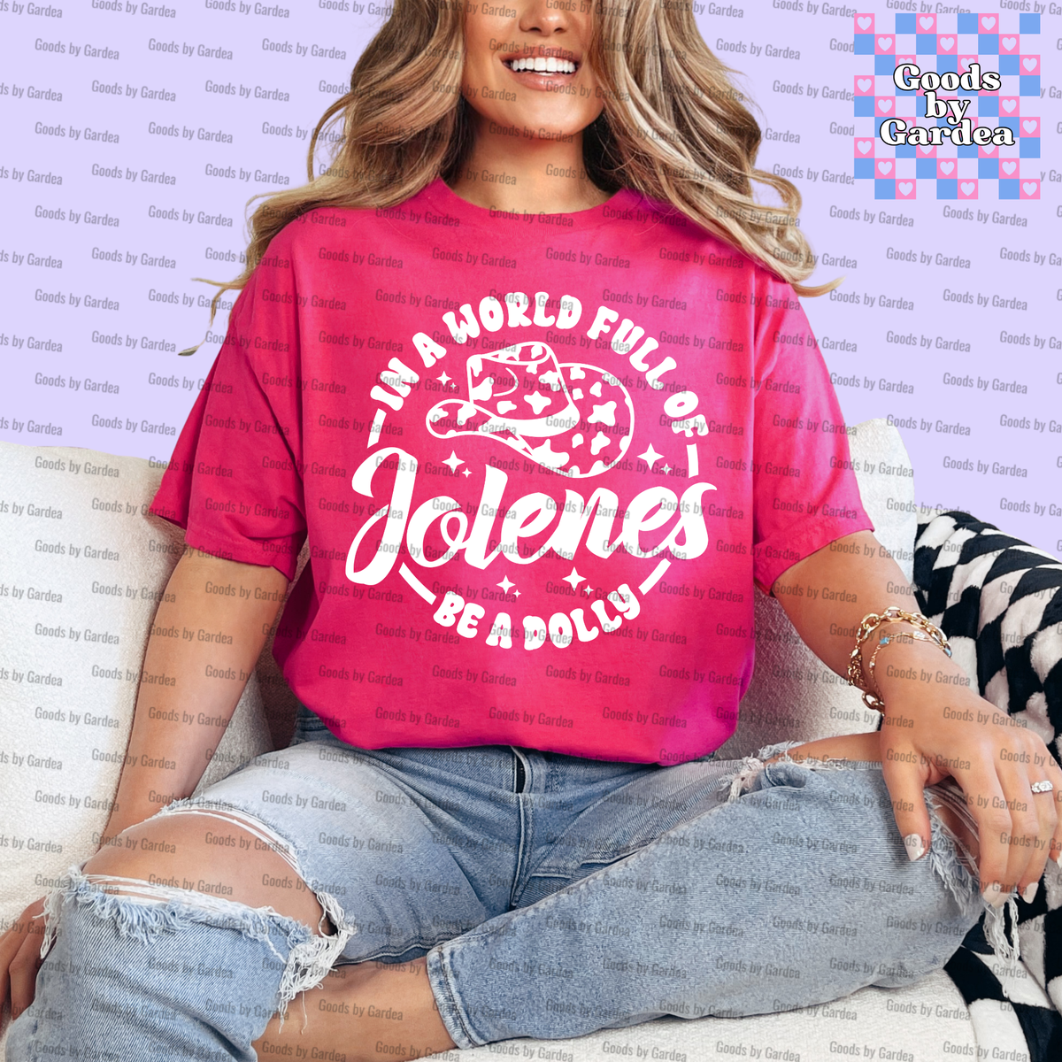 Be a Dolly Shirt