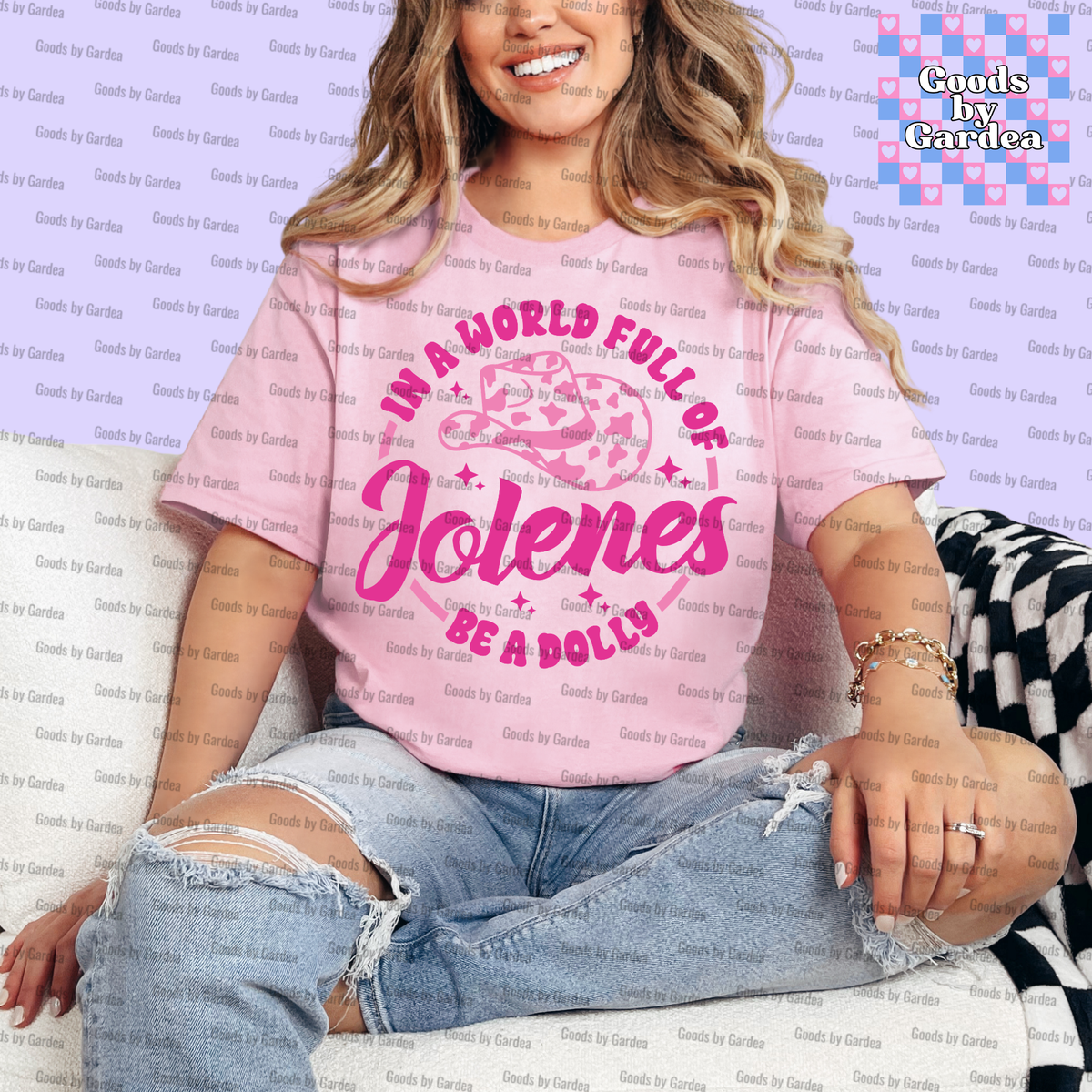 Be a Dolly Shirt