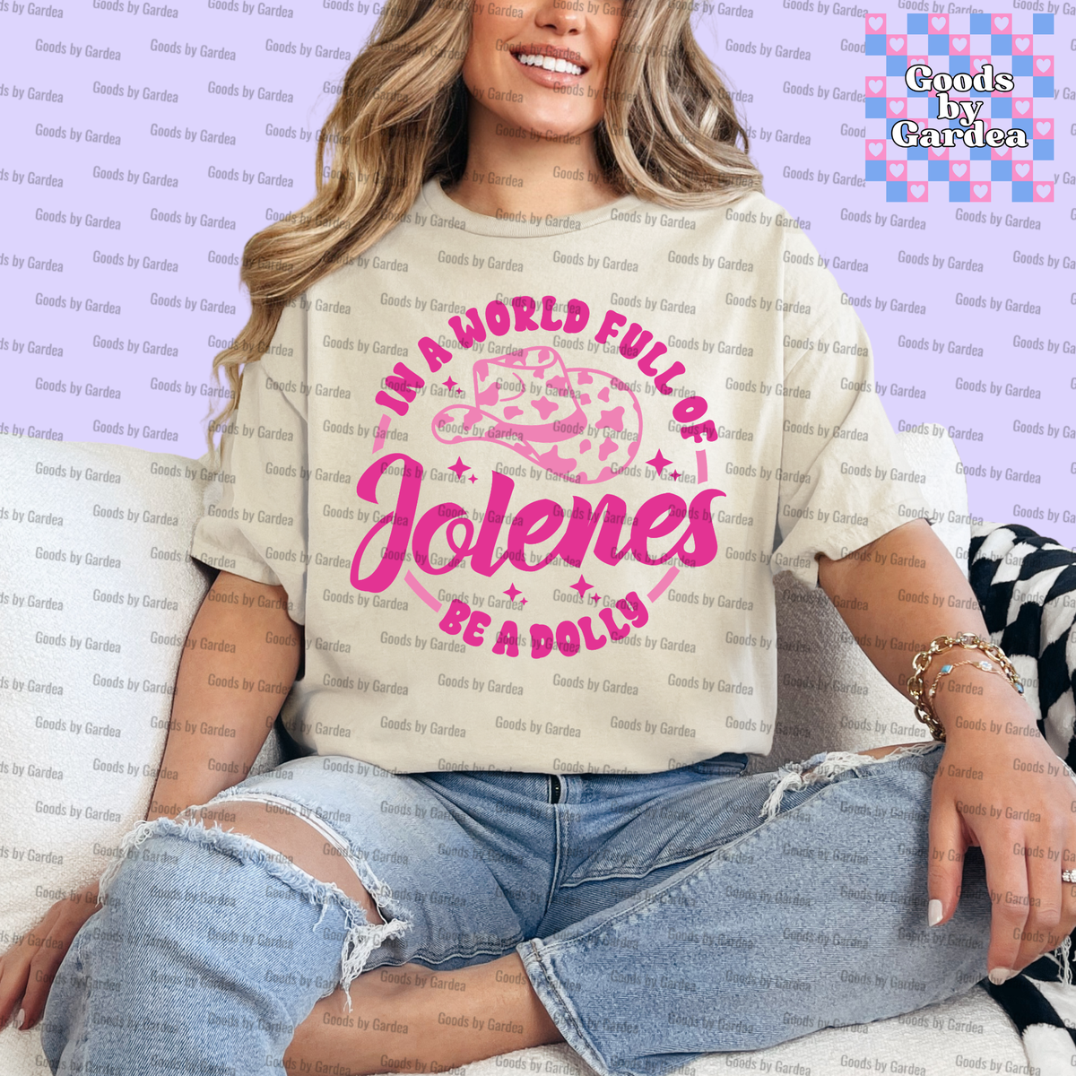 Be a Dolly Shirt