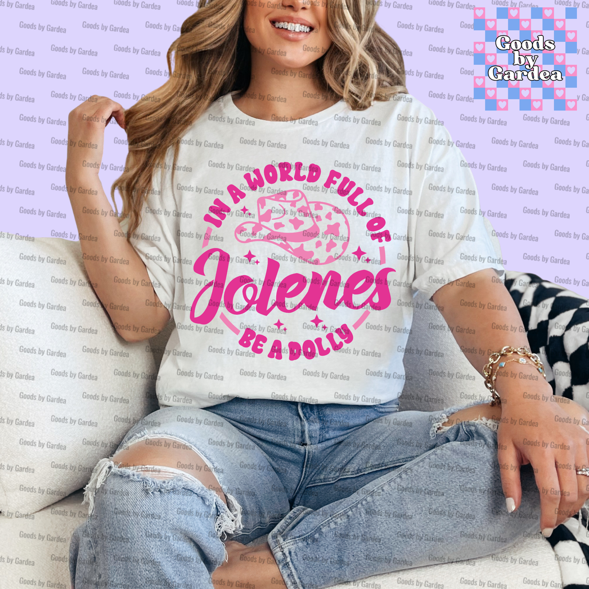 Be a Dolly Shirt