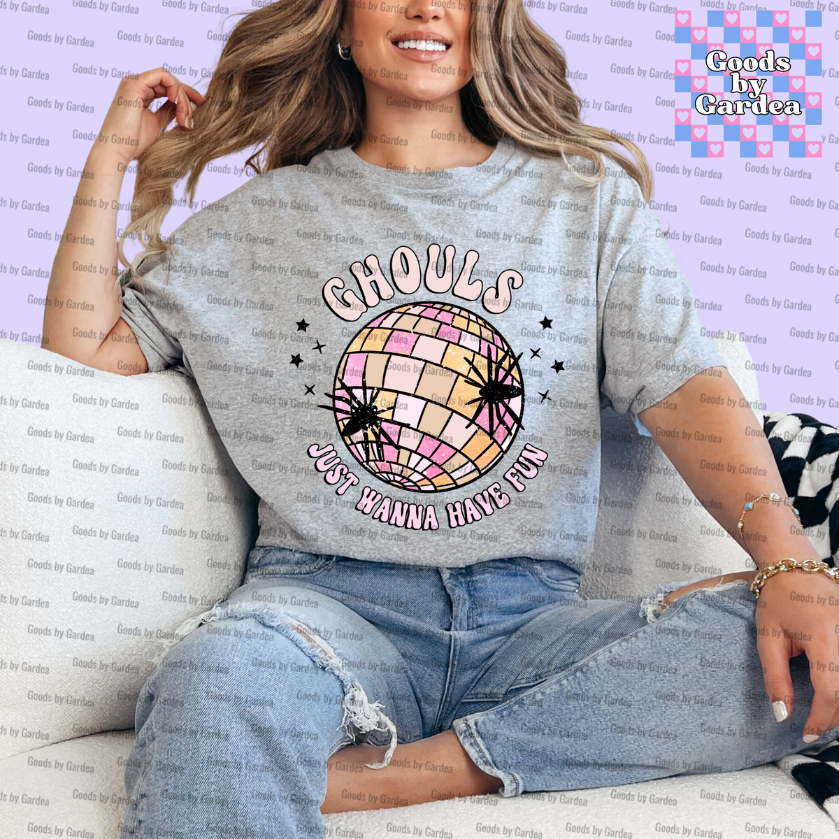 Ghouls Just Wanna Have Fun Shirt