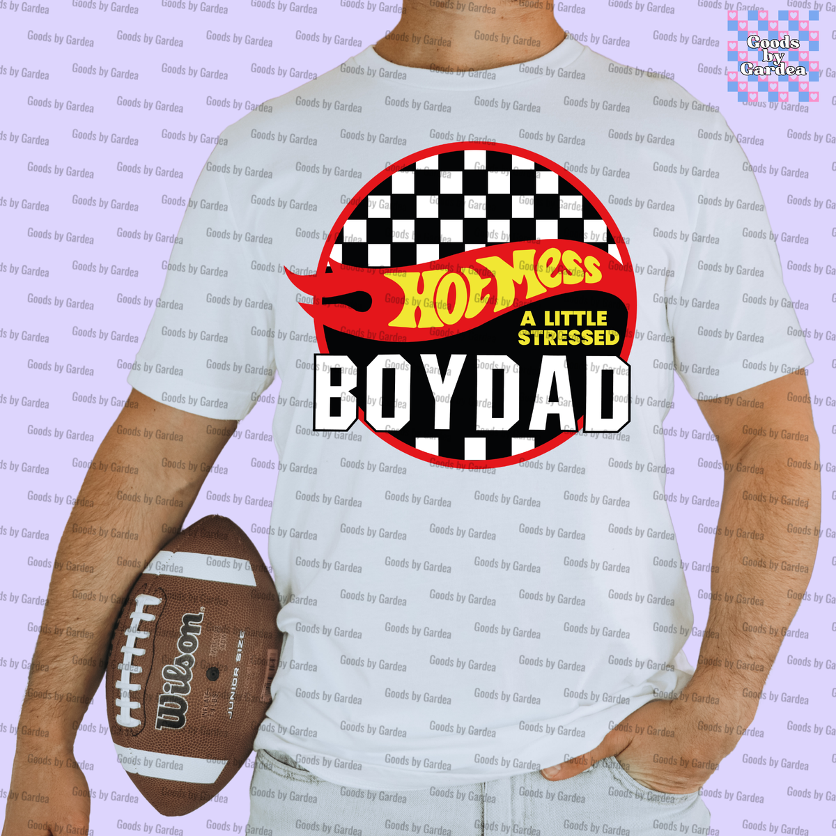 Hot Mess Boy Dad Shirt