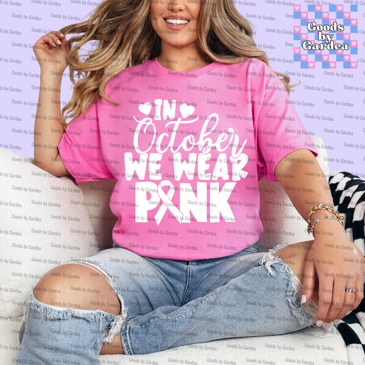 In October We Wear Pink Shirt