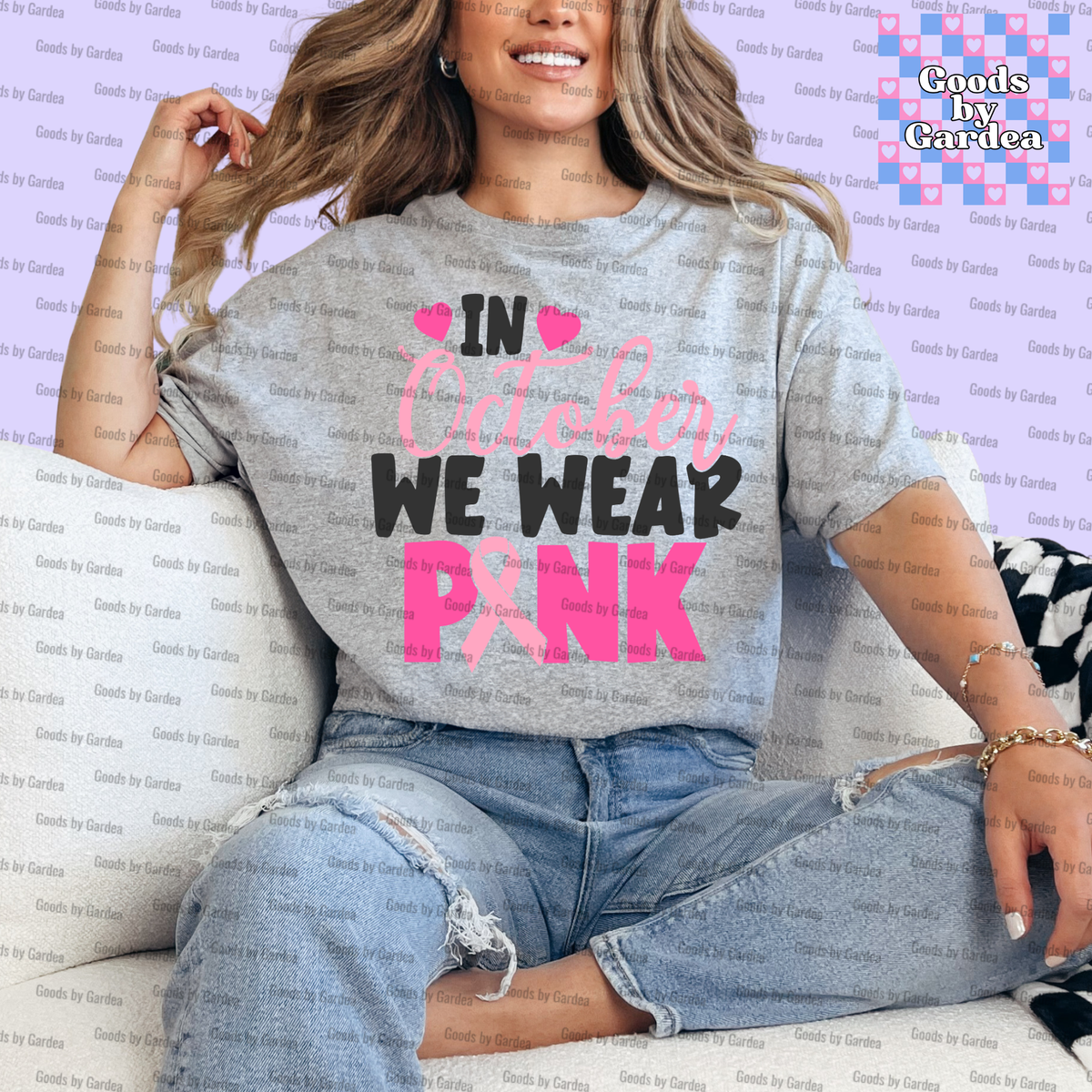 In October We Wear Pink Shirt