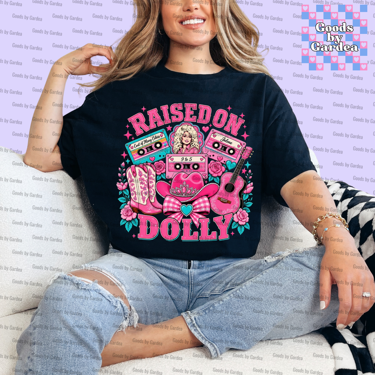 Raised on Dolly Shirt