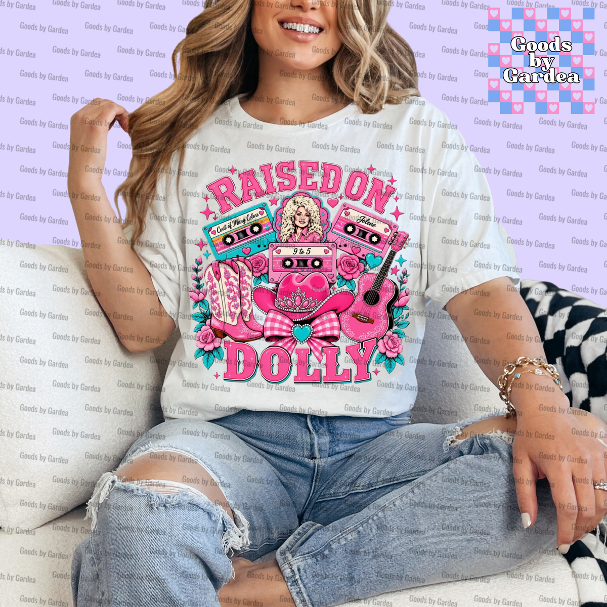 Raised on Dolly Shirt